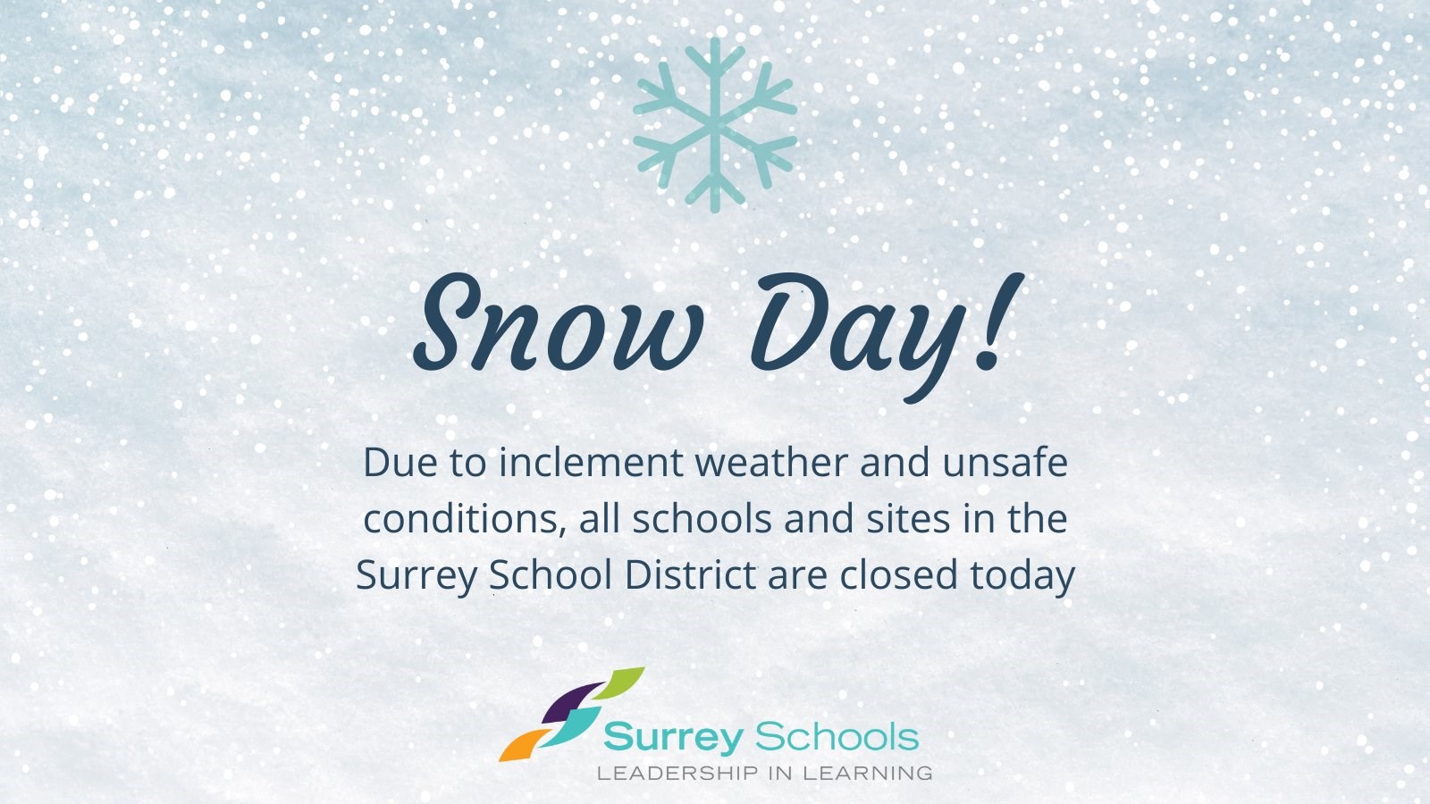 Snow Day School is closed January 17 2024